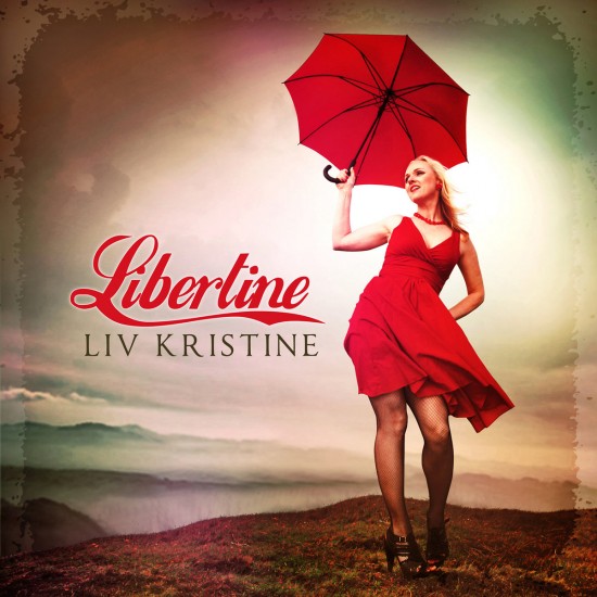 LIV KRISTINE - LIBERTINE