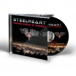 STEELHEART - THROUGH WORLDS OF STARDUST