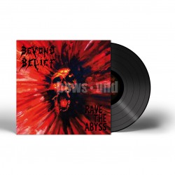 BEYOND BELIEF - RAVE THE ABYSS LP
