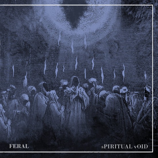 FERAL - SPIRITUAL VOID (GREY VINYL)