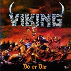 VIKING - DO OR DIE (SPLATTER VINYL)