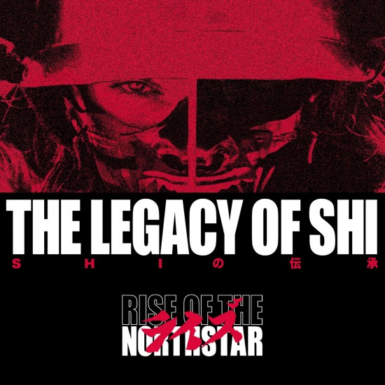 RISE OF THE NORTHSTAR - THE LEGACY OF SHI (BLACK VINYL 2LP)