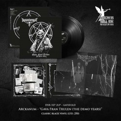 ARCKANUM - GAVA FRAN TRULEN - THE DEMO YEARS (GATEFOLD, 2LP BLACK VINYL)