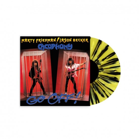 CACOPHONY - GO OFF! (LIMITED EDITION YELLOW/BLACK SPLATTER VINYL)