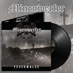 MINENWERFER - FEUERWALZE (GATEFOLD BLACK VINYL)