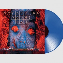 STRAPPING YOUNG LAD - HEAVY AS A REALLY HEAVY THING (BLUE VINYL)